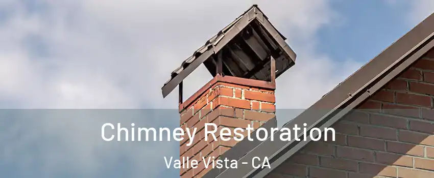  Chimney Restoration Valle Vista - CA