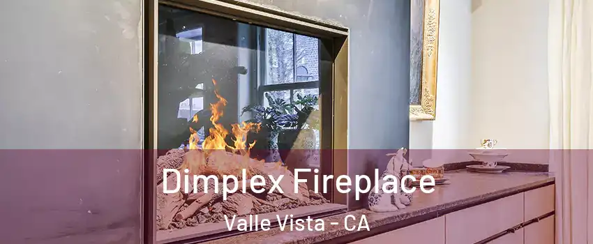  Dimplex Fireplace Valle Vista - CA
