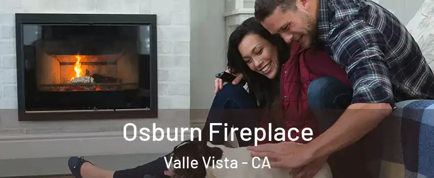  Osburn Fireplace Valle Vista - CA